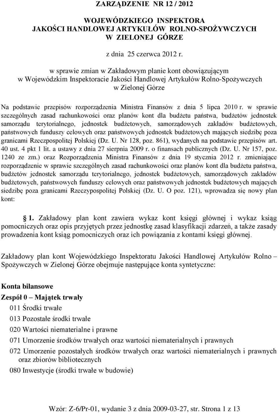 Finansów z dnia 5 lipca 2010 r.
