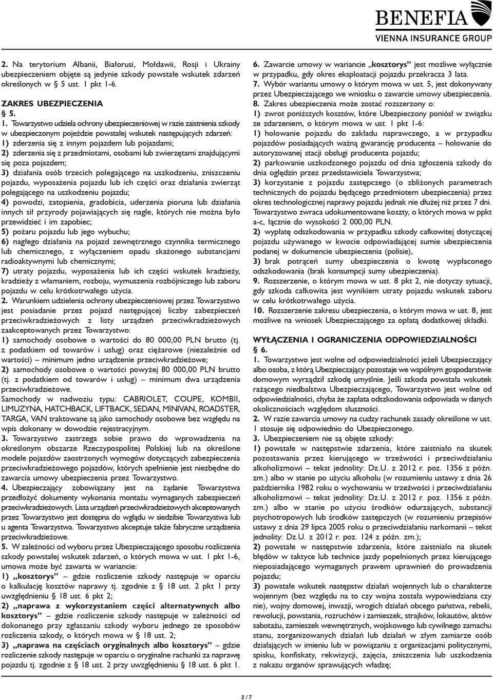 6. ZAKRES UBEZPIECZENIA 5. 1.