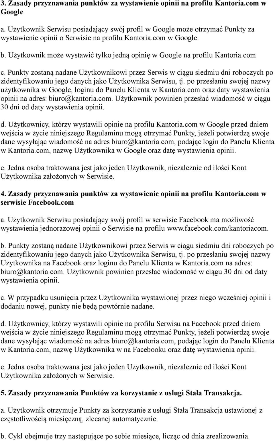 Użytkownik może wystawić tylko jedną opinię w Google na profilu Kantoria.com c.