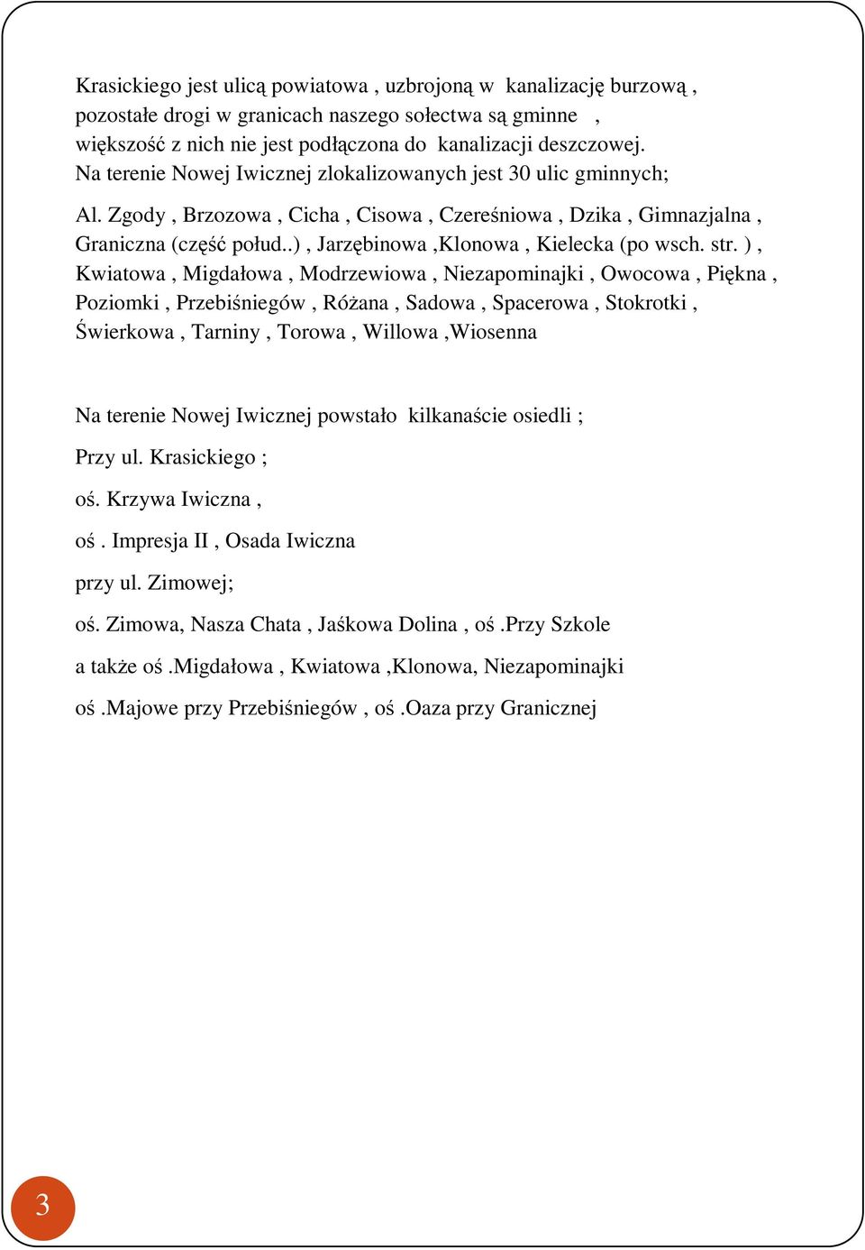 Raport. W sprawie zalewania nieruchomości w miejscowości Nowa Iwiczna  września 2010 Autor: Justyna Gawęda i Maria Rogowska - PDF Darmowe  pobieranie