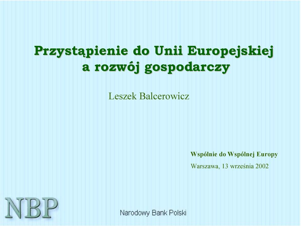 gospodarczy Leszek Balcerowicz