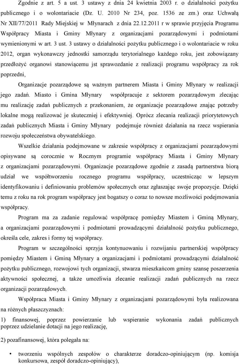 2011 r w sprawie przyjęcia Programu Współpracy Miasta i Gminy Młynary z organizacjami pozarządowymi i podmiotami wymienionymi w art. 3 ust.
