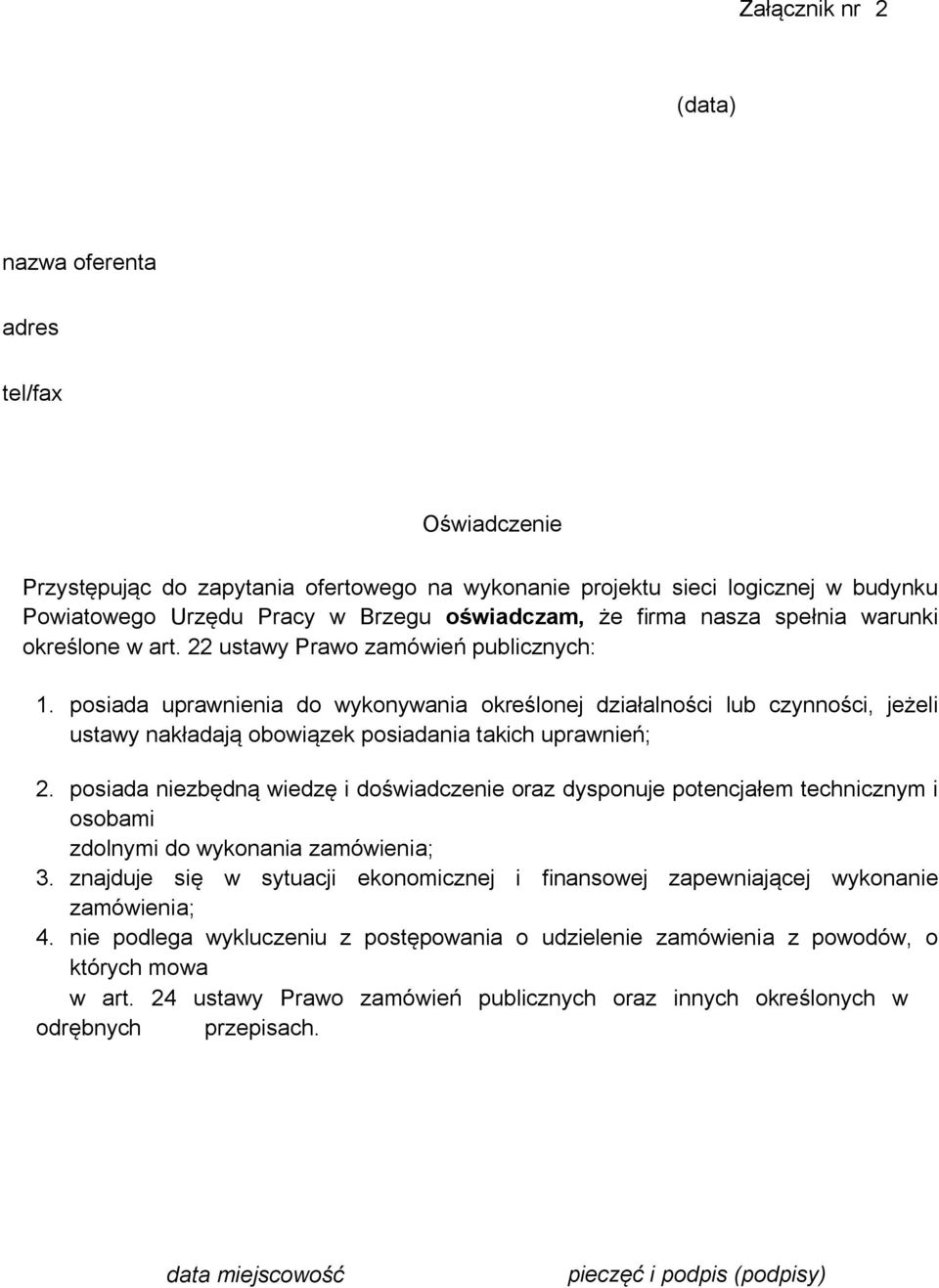 posiada uprawnienia do wykonywania określonej działalności lub czynności, jeżeli ustawy nakładają obowiązek posiadania takich uprawnień; 2.