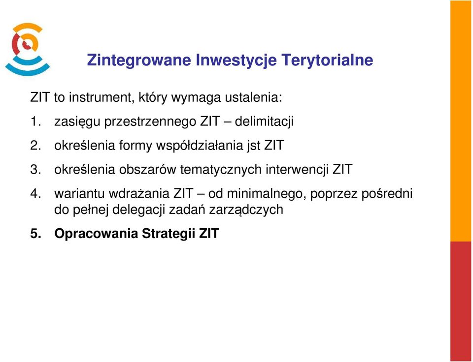 określenia obszarów tematycznych interwencji ZIT 4.