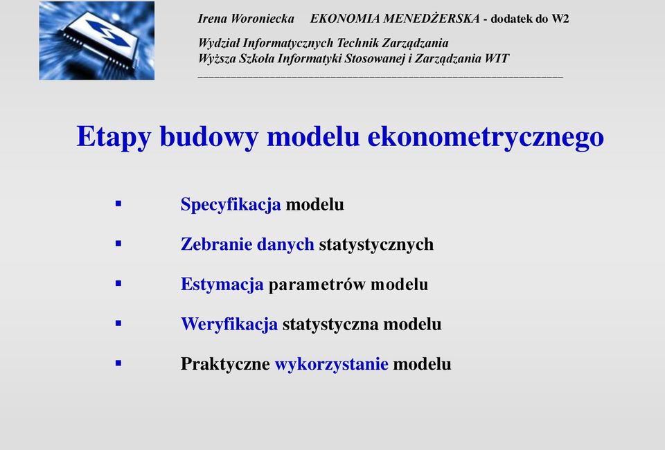 tatytyczych Etymacja parametrów modelu