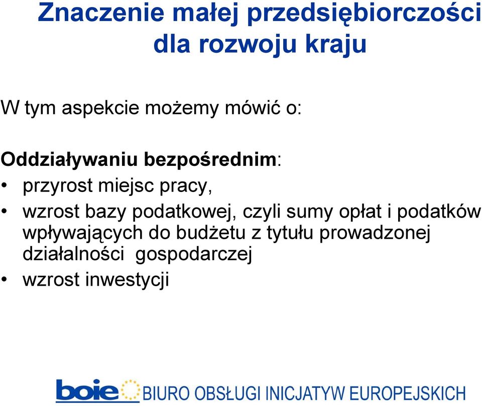 wzrost bazy podatkowej, czyli sumy opłat i podatków wpływających do