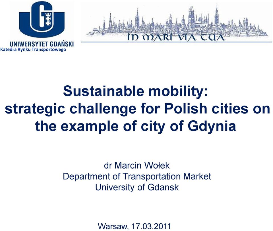 of city of Gdynia dr Marcin Wołek Department of