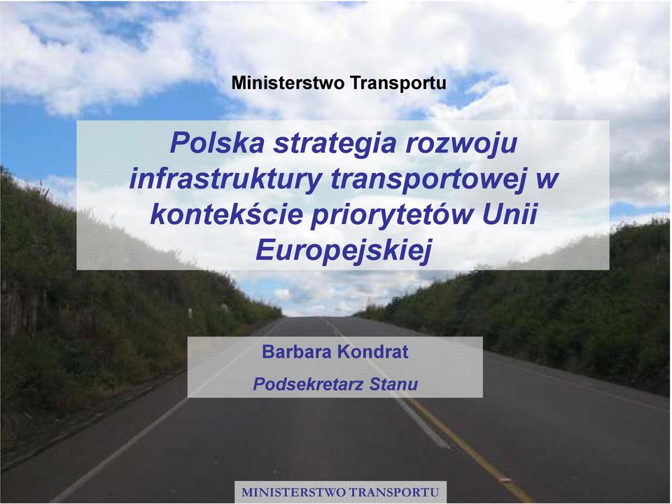 transportowej w kontekście priorytetów