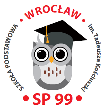 SZKOŁA PODSTAWOWA NR 99 im. TADEUSZA KOŚCIUSZKI 52-026 WROCŁAW ul.