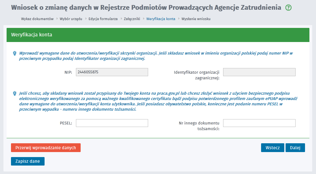 Przycisk Dalej pozwoli na przejście do następnego kroku, którym jest weryfikacja lub utworzenie skrzynki organizacji i/lub konta osoby składającej wniosek w imieniu organizacji w portalu praca.gov.