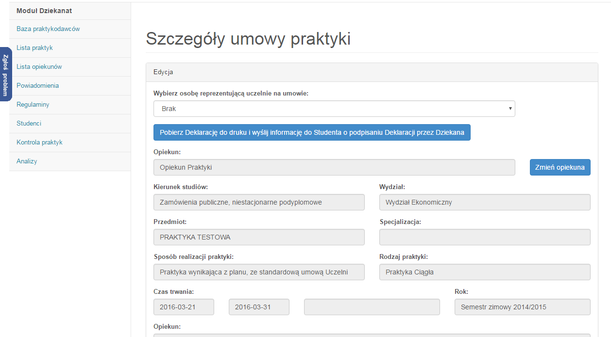 Po kliknięciu w niebieską ikonę Szczegóły przy nazwisku Studenta Użytkownik uzyskuje dostęp do szczegółowych danych dotyczących konkretnej praktyki. W szczegółach praktyki należy: 1.