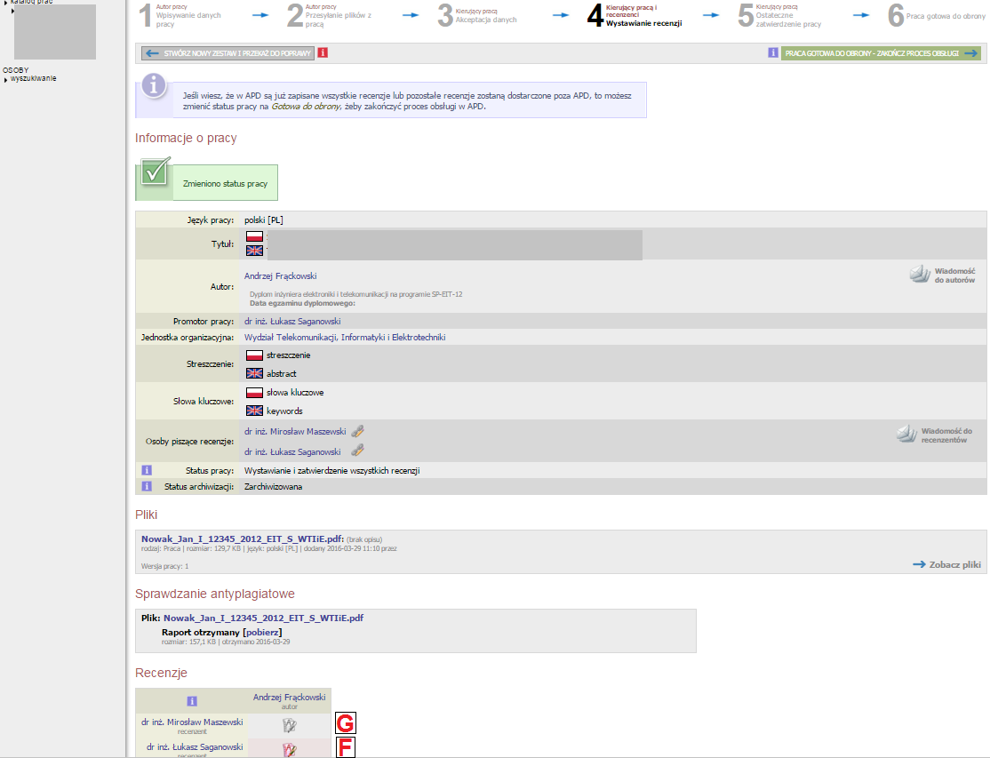 Na tym etapie PROMOTOR: F. WPROWADZA swoją opinię (w systemie APD określa się ją również mianem recenzji), G.