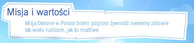 Wizja i misja organizacji 2012 2016 Misją Coca-Cola HBC Polska jest: Przynosić orzeźwienie konsumentom naszych produktów Współpracować z naszymi klientami na zasadach partnerstwa Wypracowywać zysk