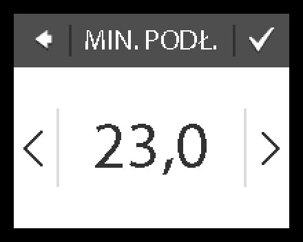 2. Nacisnąć Ustawienia w prawym dolnym rogu menu. Następnie nacisnąć OPCJE. 3. Za pomocą strzałek po prawej stronie ekranu przejść do MIN. TEM. PODŁ. i nacisnąć. Następnie nacisnąć MIN. PODŁ. i WŁ.