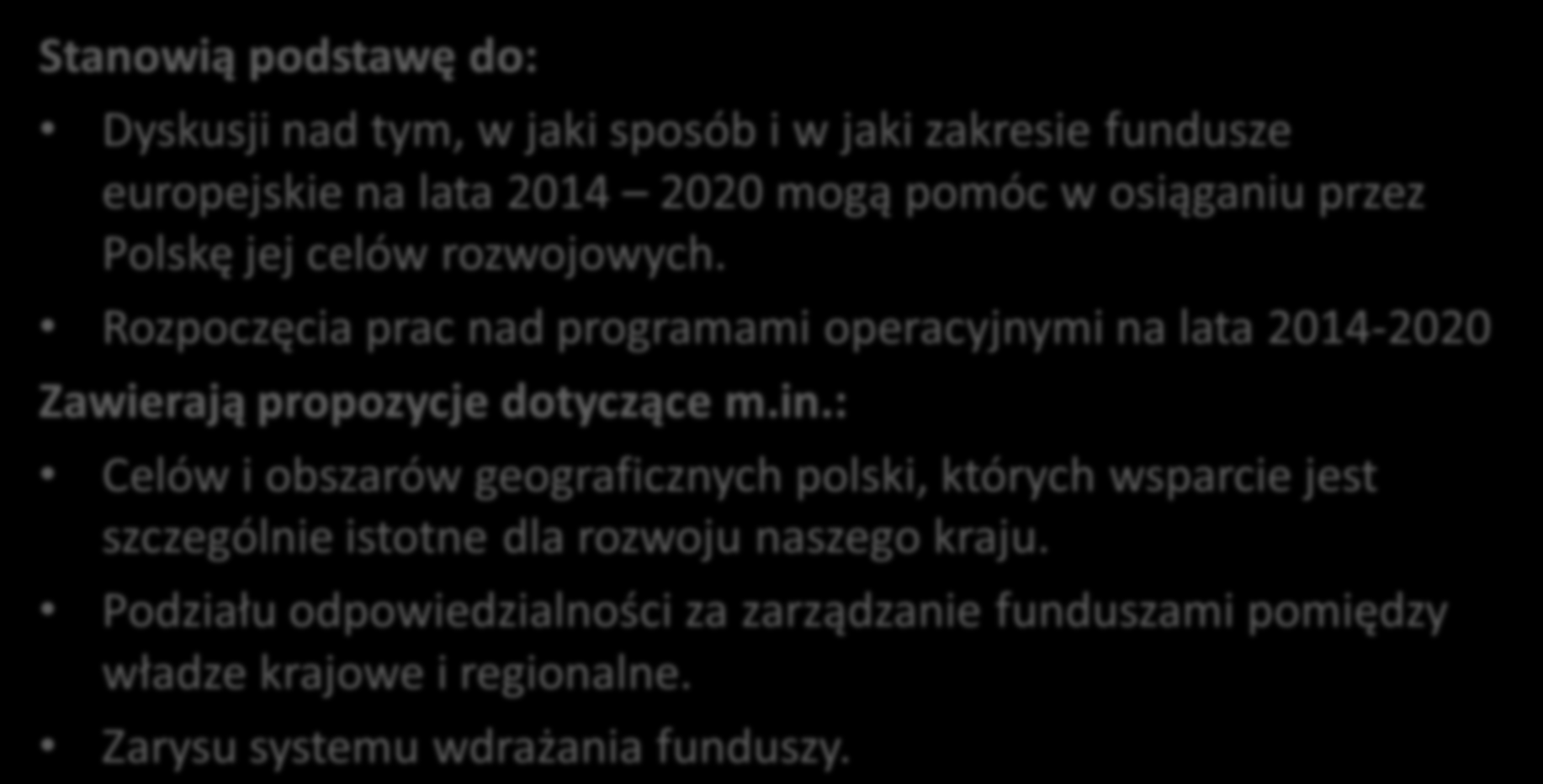 Założenia Umowy Partnerstwa przyjęte 15 stycznia 2013 r.