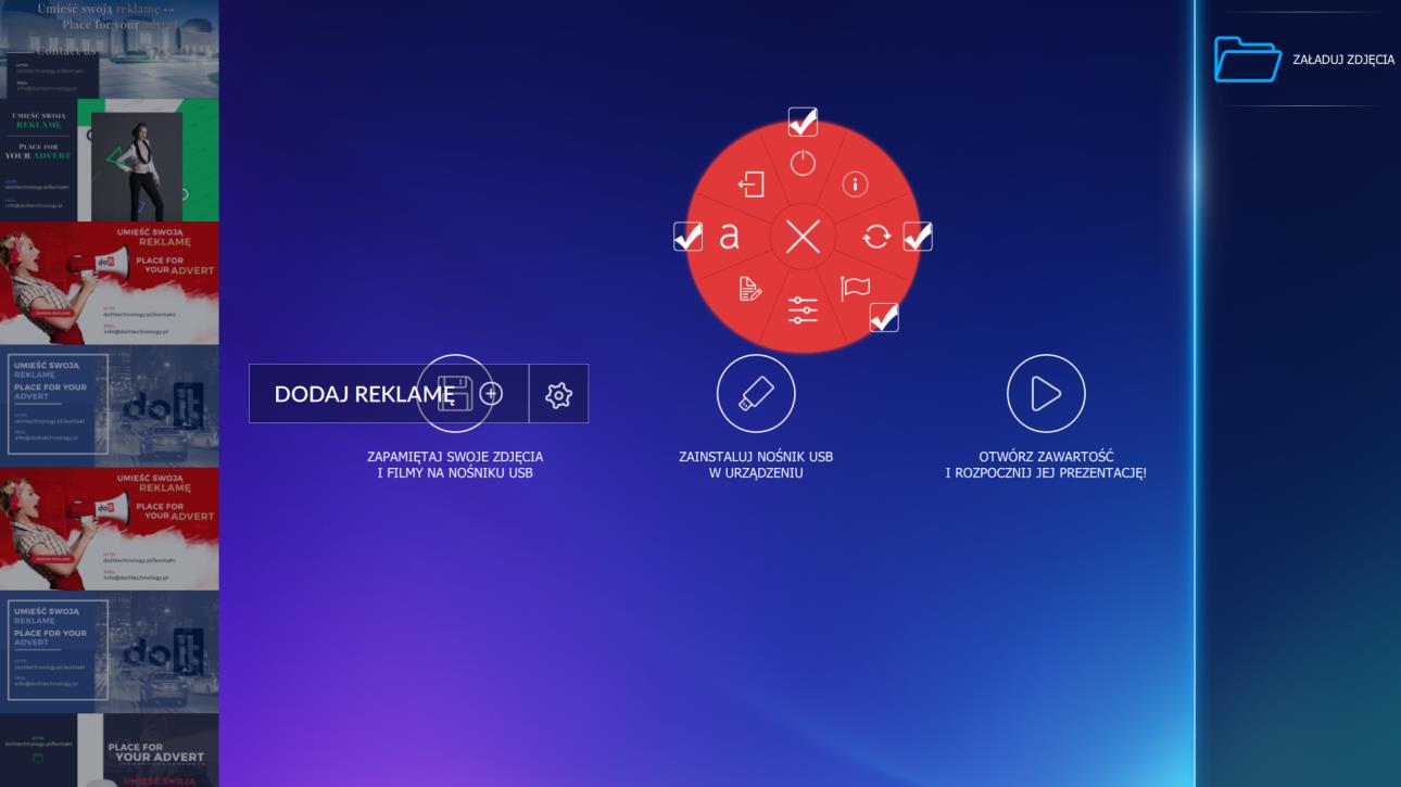 Reklamy można ustawiać ręcznie, lub mogą być one pobierane automatycznie w ramach Digital Signage. Ta funkcjonalność jest opisana w dalszym rozdziale (patrz 5 ZASADY WSPÓŁPRACY Z DIGITAL SIGNAGE).