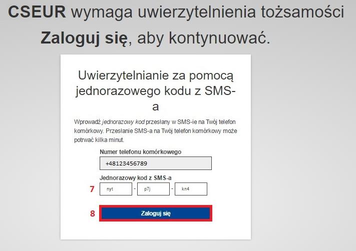 * W systemie EU Login do logowania można użyć wyłącznie adresu e-mail (dawniej w ECAS użytkownik mógł zalogować się również za pomocą swojej nazwy