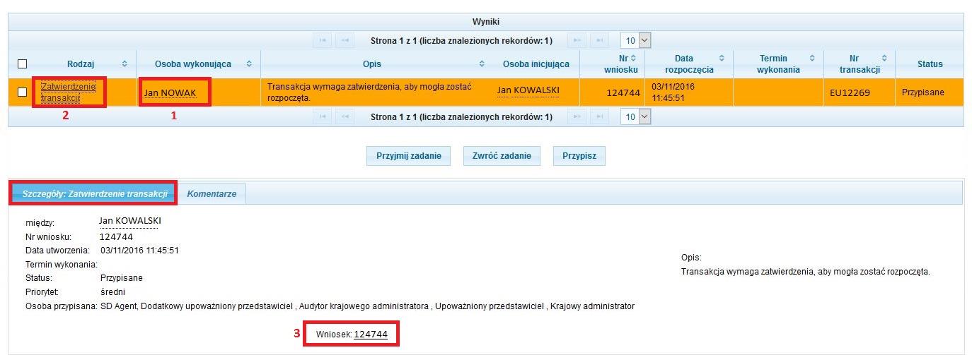 Na liście zadań należy odszukać właściwe zadanie opisane jako Zatwierdzenie transakcji.