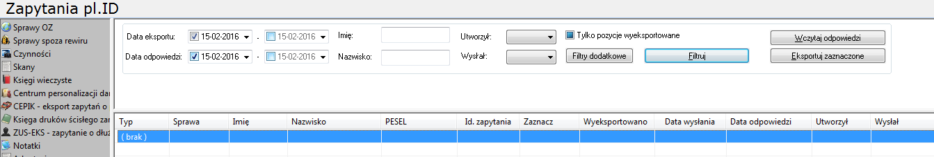 RYSUNEK 10. WIDOK PUSTEGO OKNO WNIOSEK PL.ID I.3. Eksport zapytań pl.id Po przejściu do zakładki Biurowość pl.