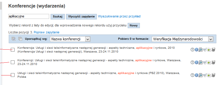 Skrócona nazwę konferencji wpisujemy obowiązkowo, jeżeli jest ona znana (podana w publikacji) nie tworzymy własnych wersji skrótów.