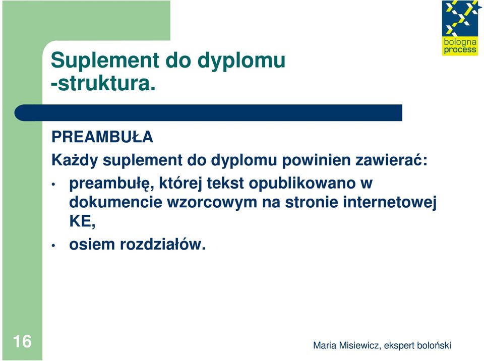 zawierać: preambułę, której tekst opublikowano w