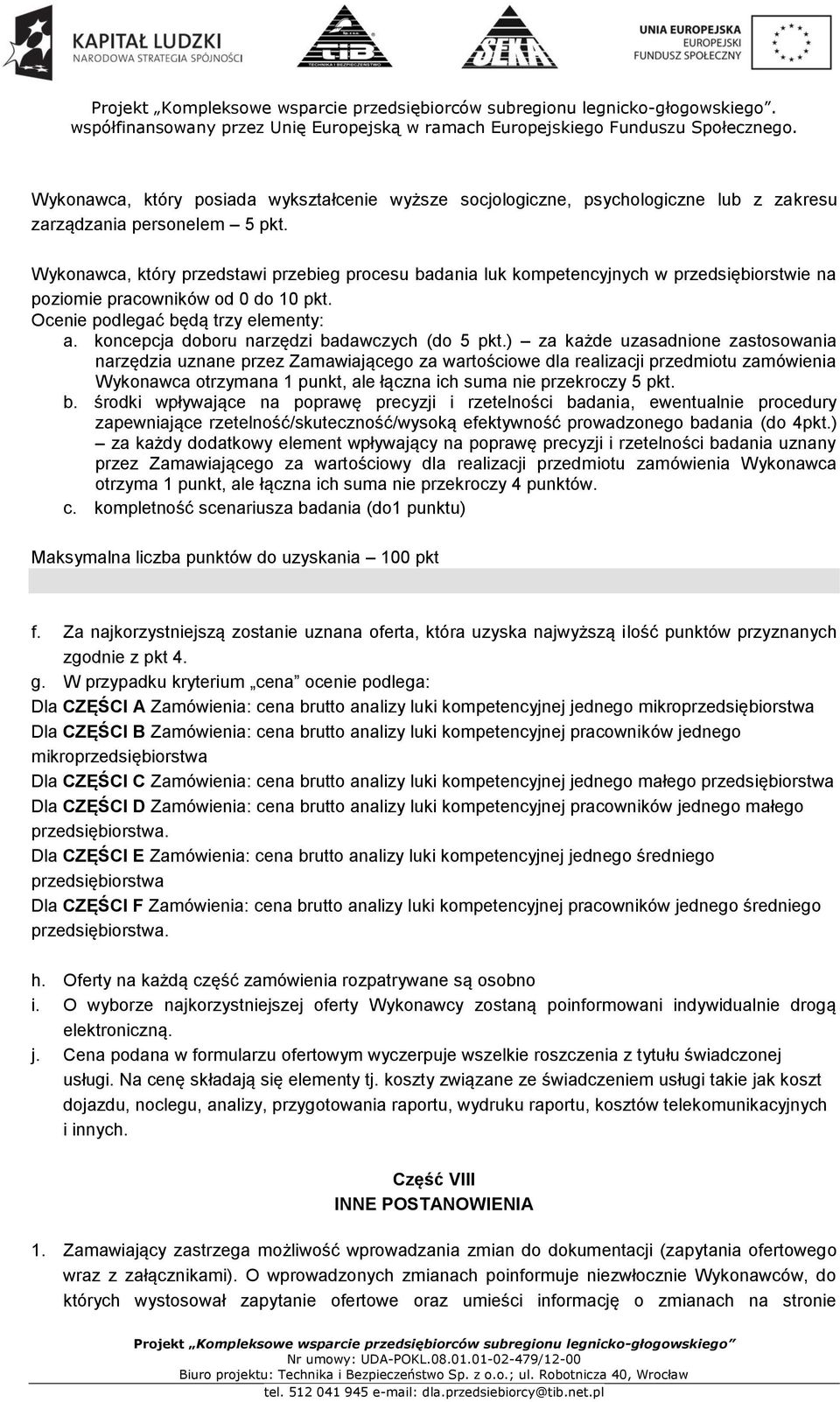 koncepcja doboru narzędzi badawczych (do 5 pkt.