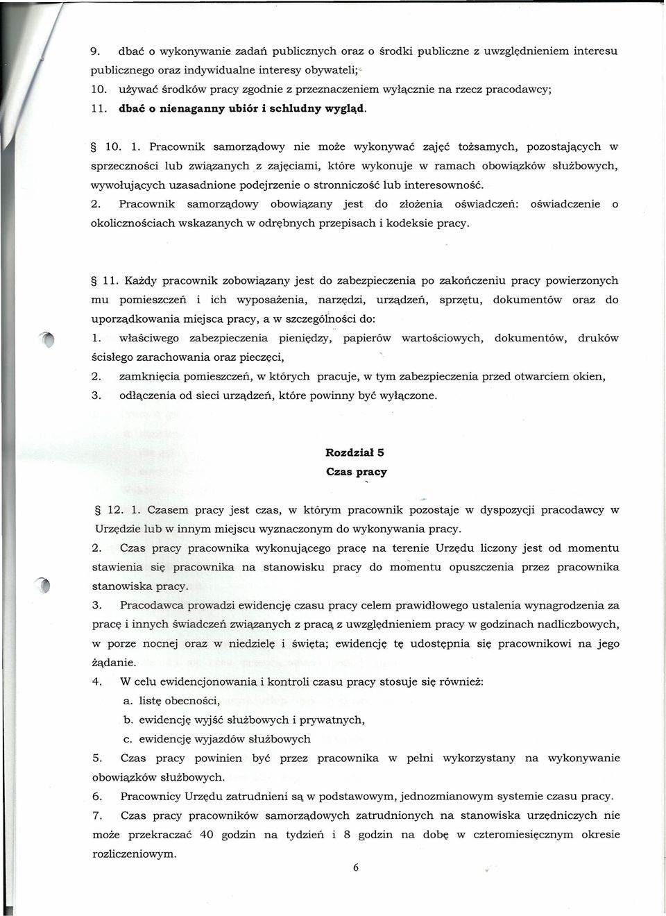 . dbać o nie naganny ubiór i schludny wygląd. 10