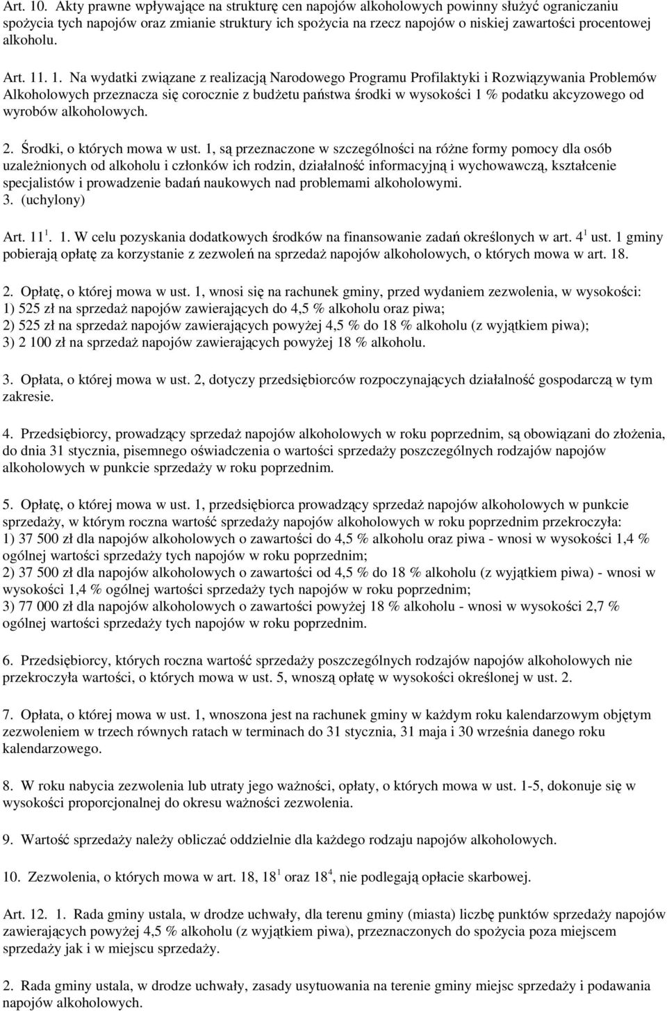 alkoholu. Art. 11