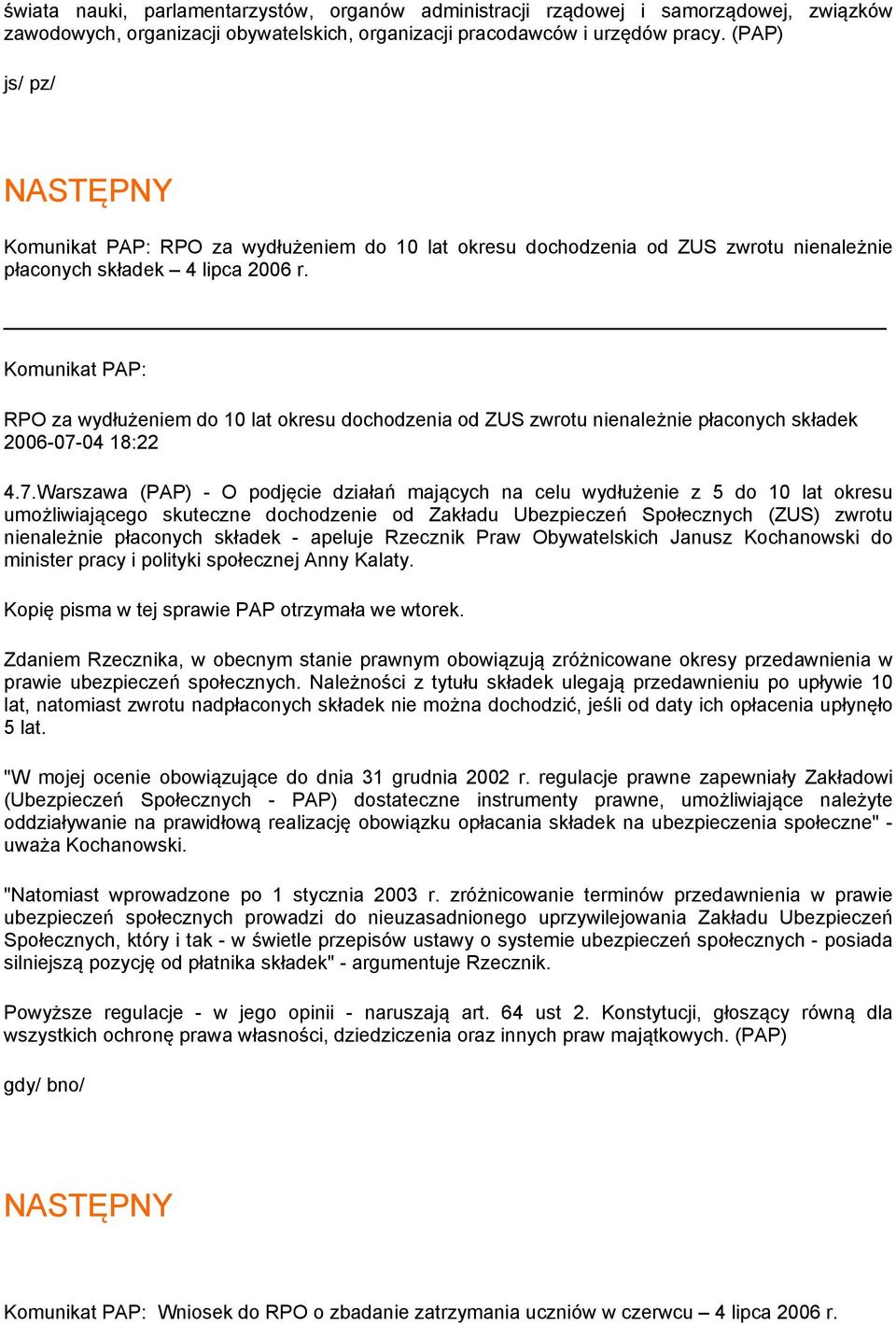 RPO za wydłużeniem do 10 lat okresu dochodzenia od ZUS zwrotu nienależnie płaconych składek 2006-07-