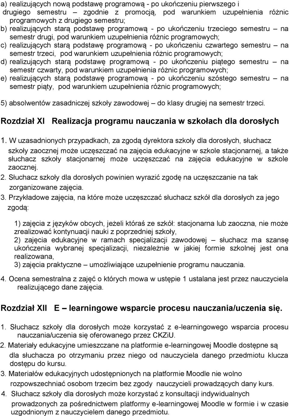 S l zorganiz, l : ) b, l : l b, l, ) cia edukacjne w ramach specjalizacji zawodowej b l, l f l realizowana, ) l 4.