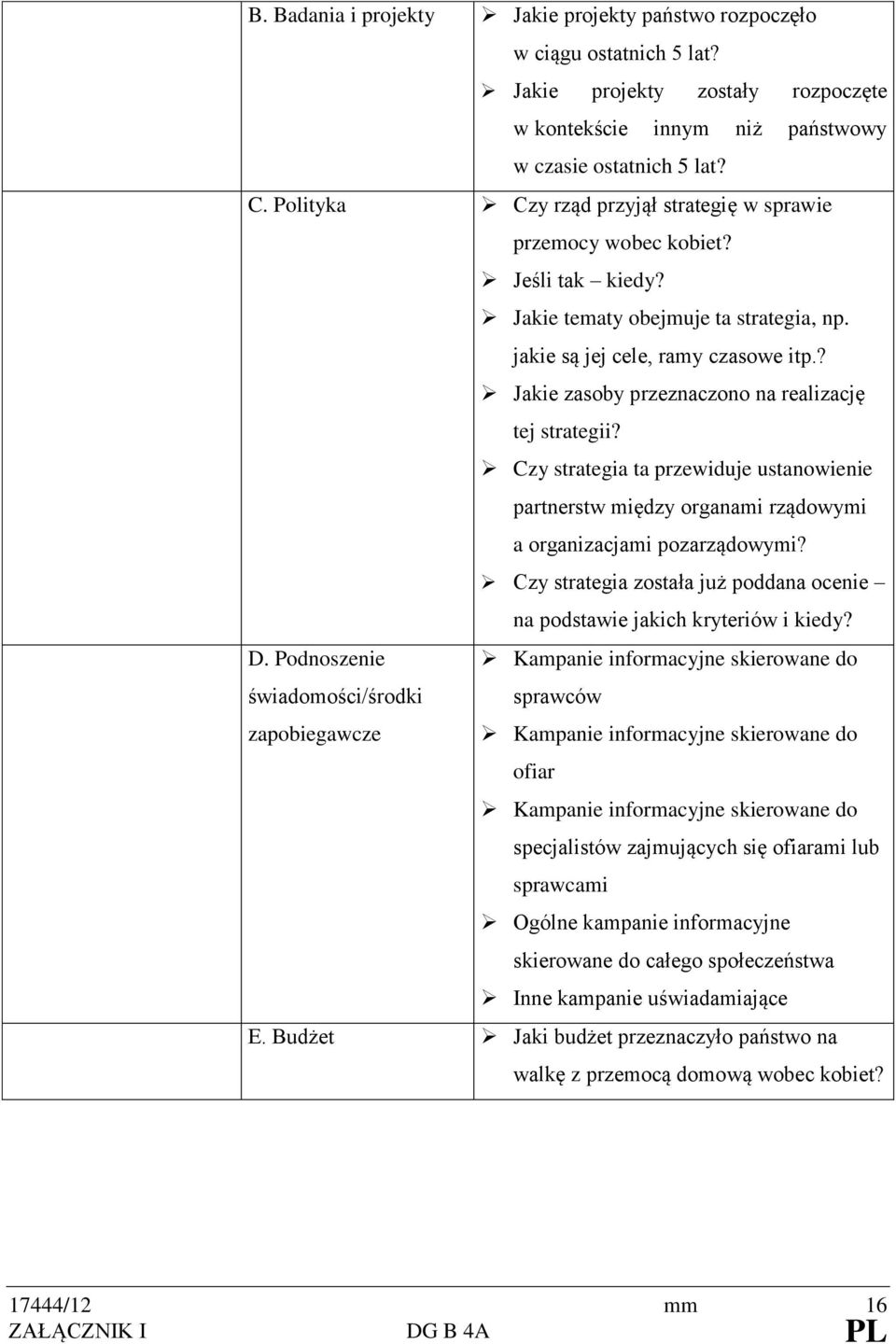 ? Jakie zasoby przeznaczono na realizację tej strategii? Czy strategia ta przewiduje ustanowienie partnerstw między organami rządowymi a organizacjami pozarządowymi?