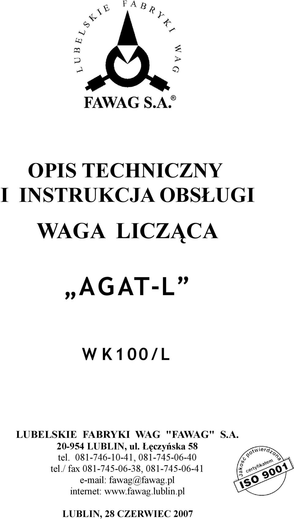 081-746-10-41, 081-745-06-40 tel.
