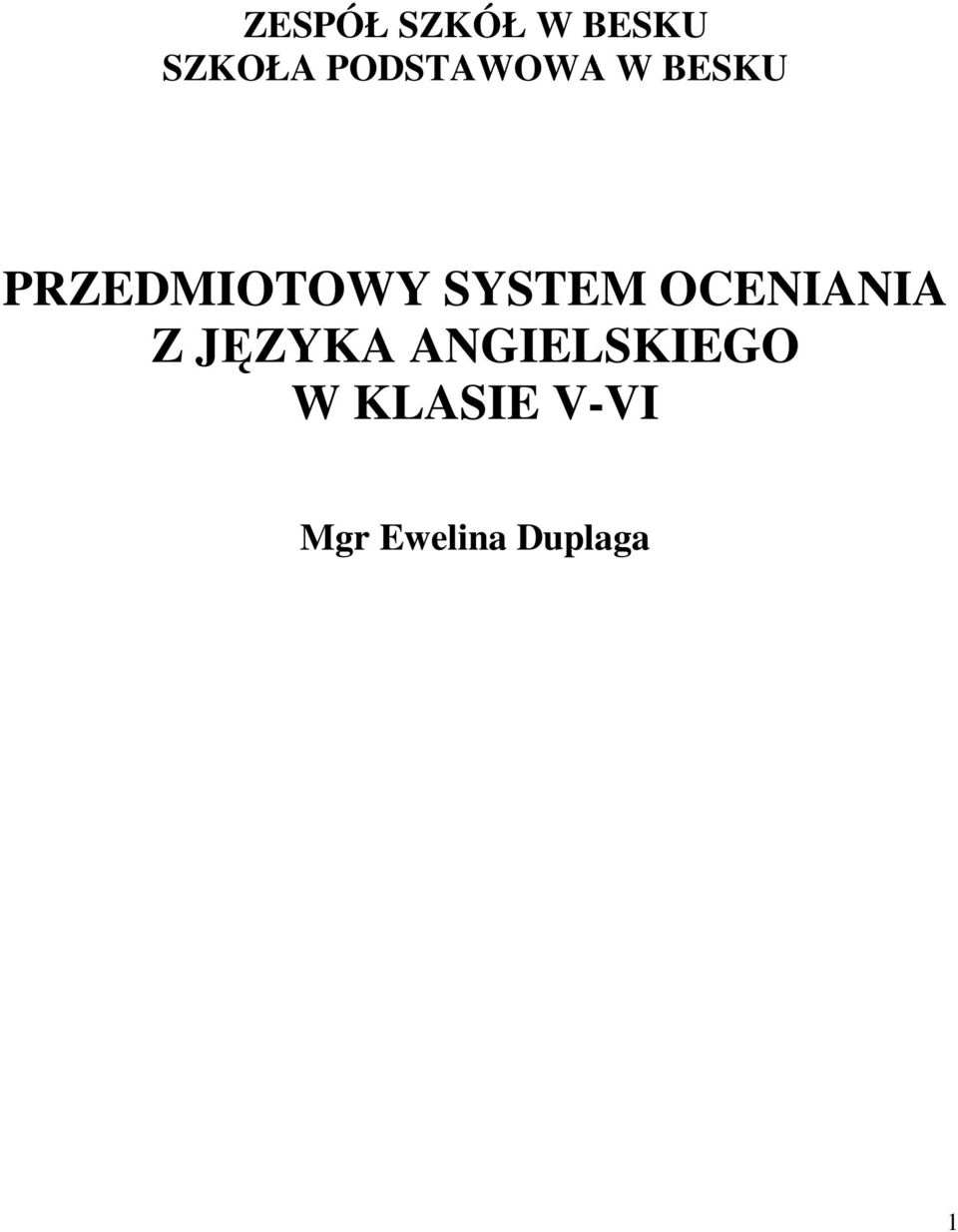 SYSTEM OCENIANIA Z JĘZYKA