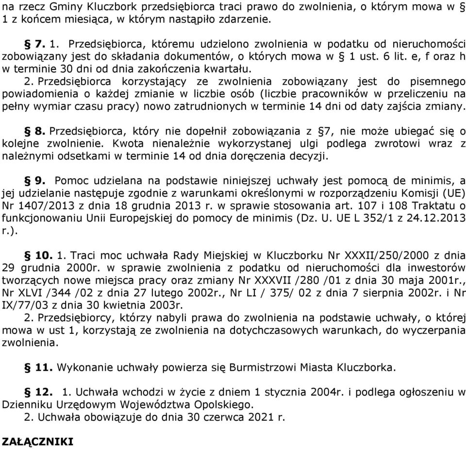 e, f oraz h w terminie 30 dni od dnia zakończenia kwartału. 2.