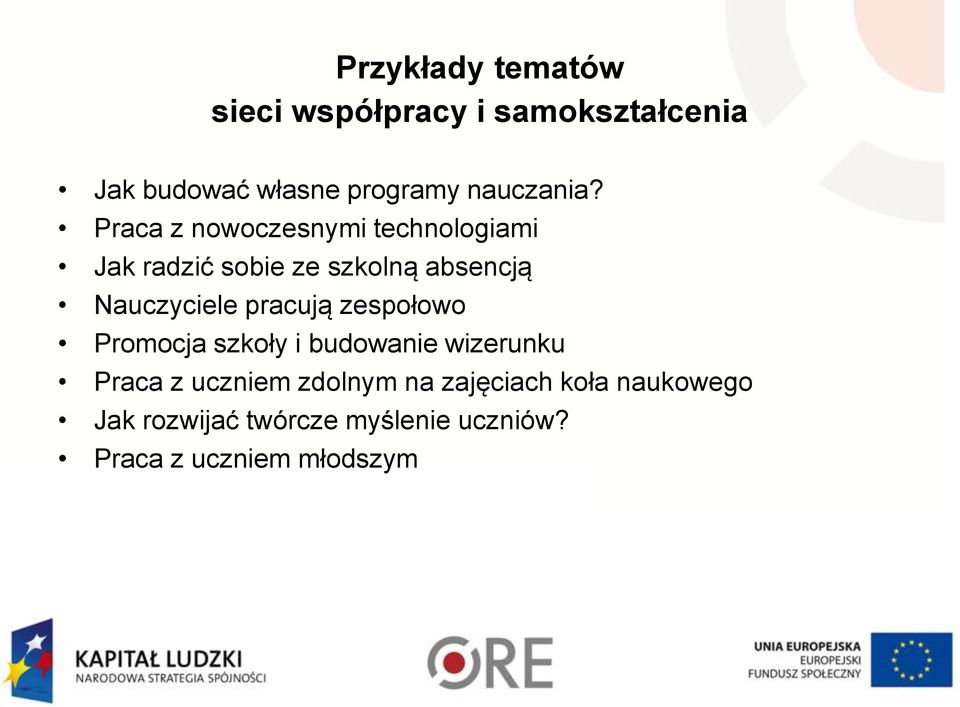 Praca z nowoczesnymi technologiami Jak radzić sobie ze szkolną absencją Nauczyciele