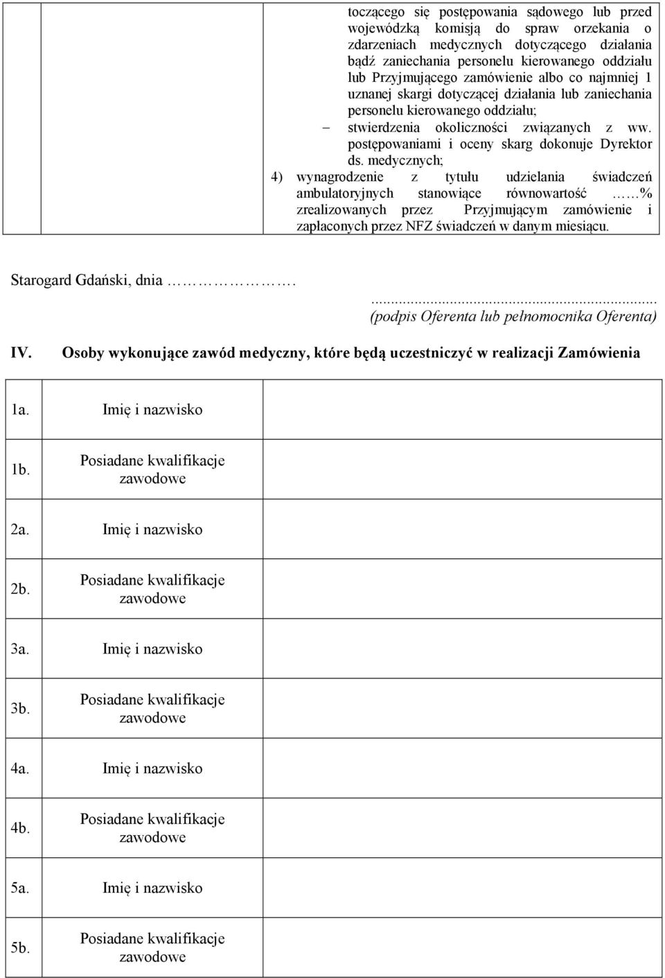 postępowaniami i oceny skarg dokonuje Dyrektor ds.