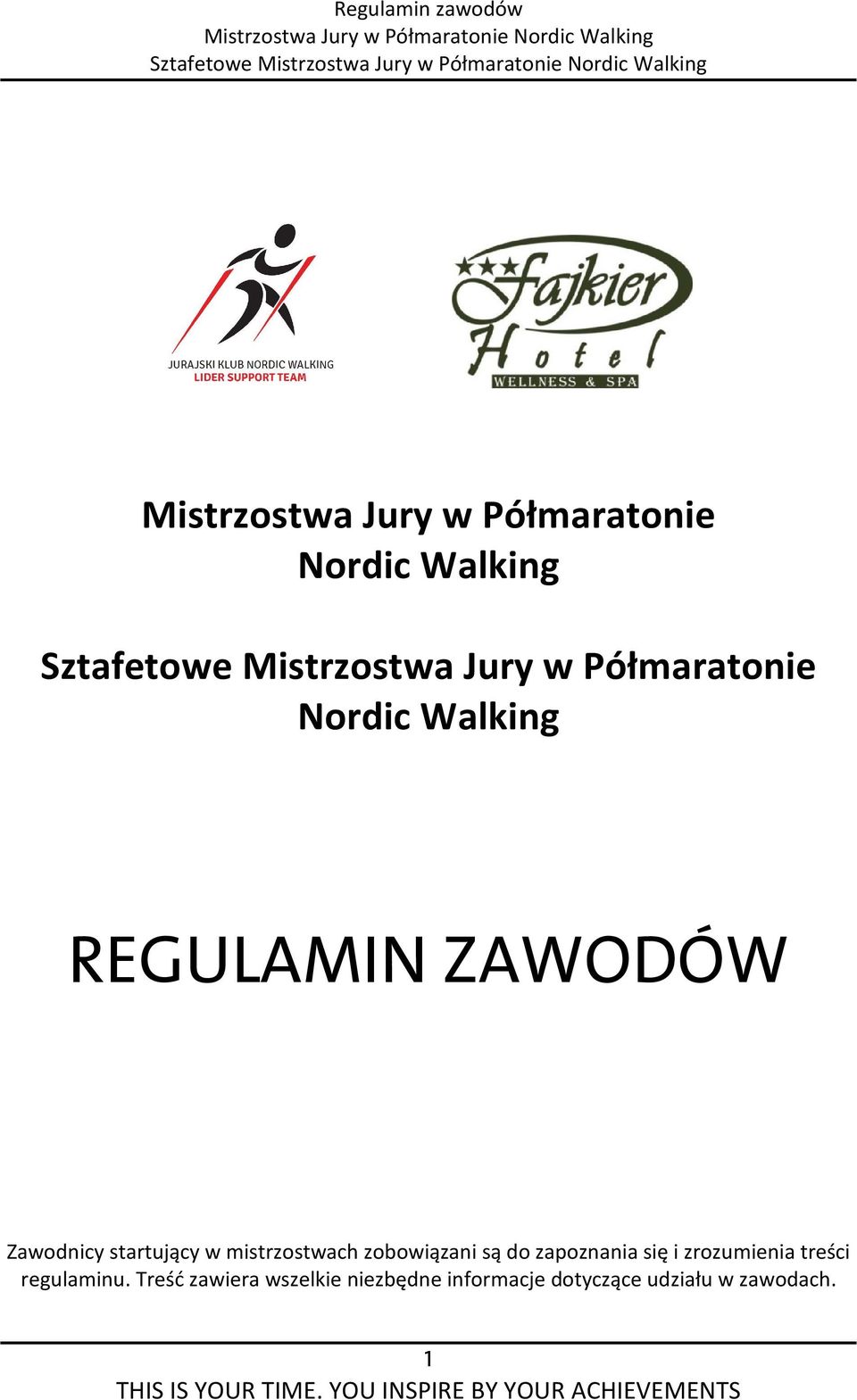 mistrzostwach zobowiązani są do zapoznania się i zrozumienia treści