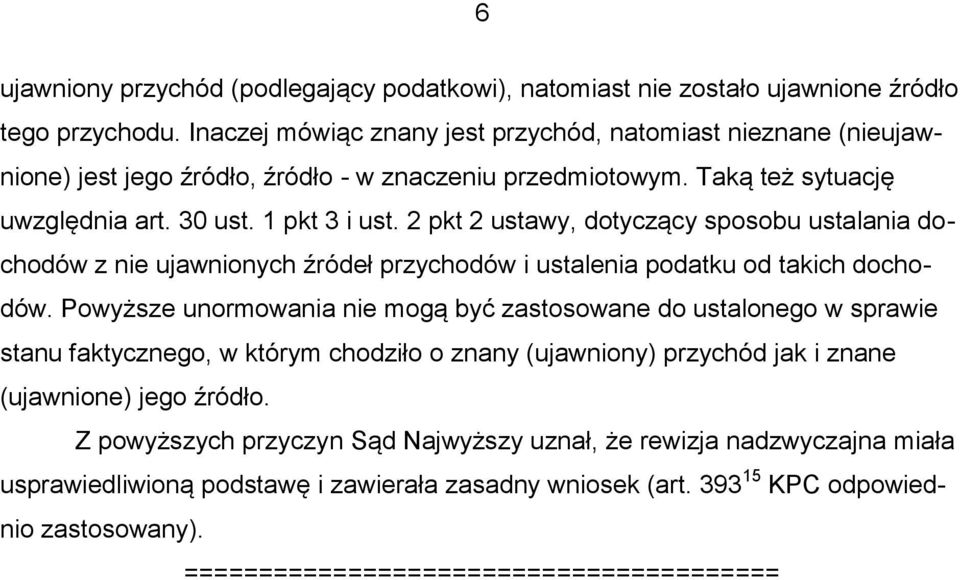 2 pkt 2 ustawy, dotyczący sposobu ustalania dochodów z nie ujawnionych źródeł przychodów i ustalenia podatku od takich dochodów.