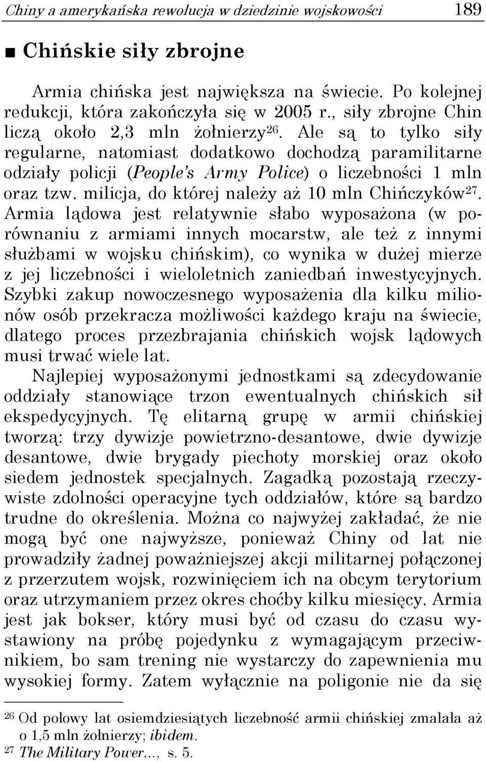 milicja, do której należy aż 10 mln Chińczyków 27.
