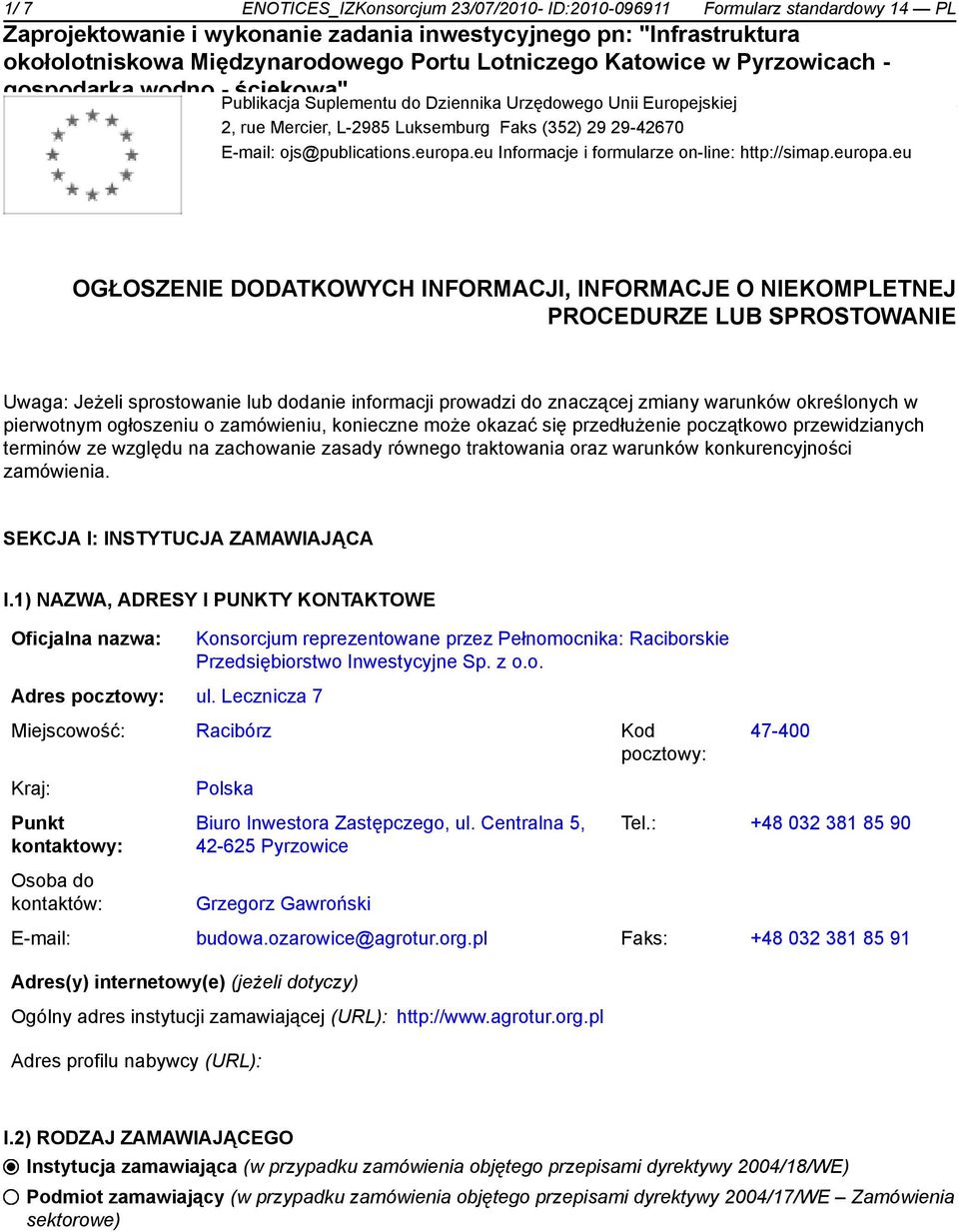 eu Informacje i formularze on-line: http://simap.europa.