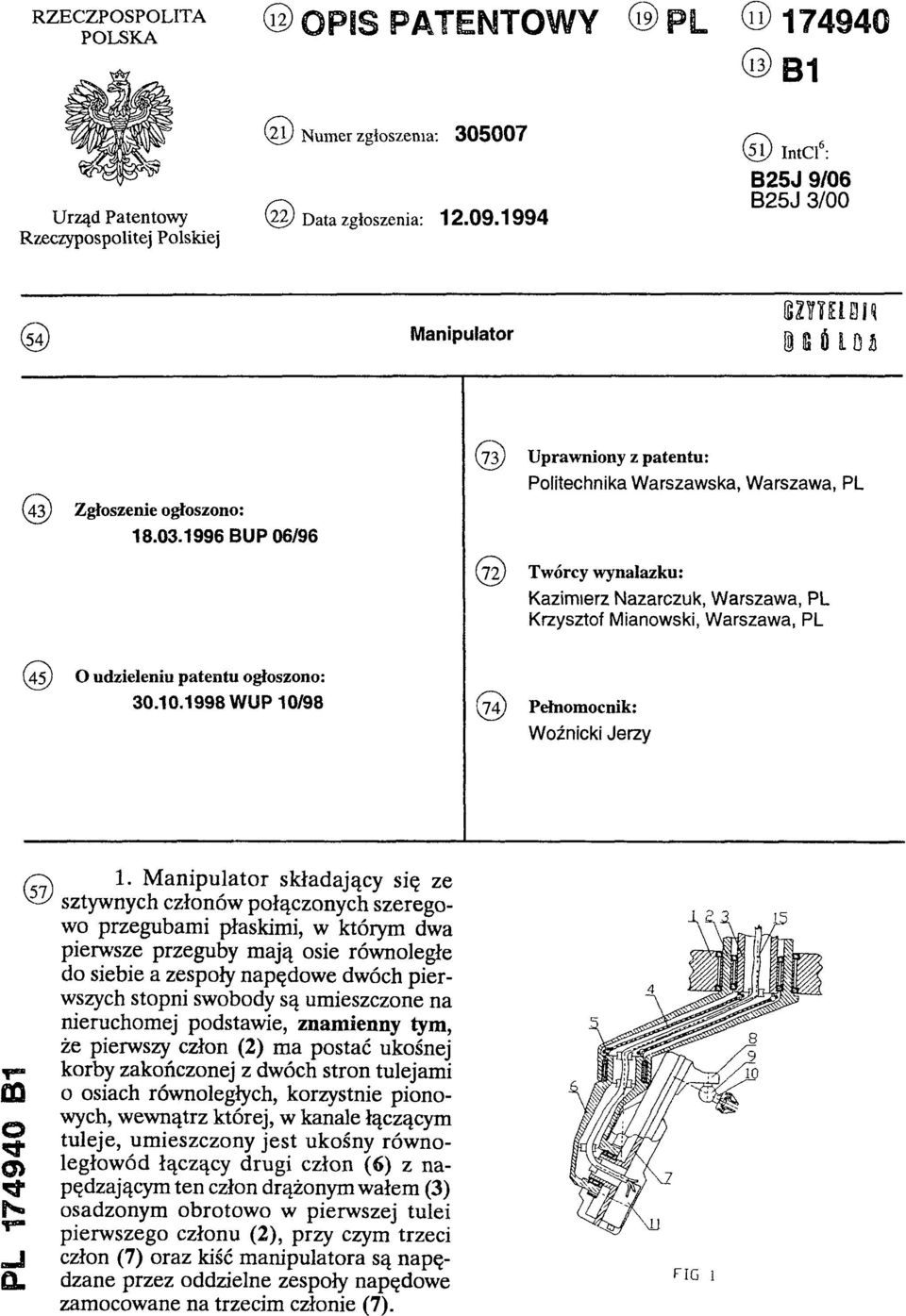 1996 BUP 06/96 (73) Uprawniony z patentu: Politechnika Warszawska, Warszawa, PL (72) Twórcy wynalazku: Kazimierz Nazarczuk, Warszawa, PL Krzysztof Mianowski, Warszawa, PL (45) O udzieleniu patentu