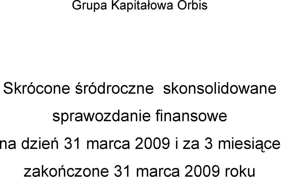 finansowe na dzień 31 marca