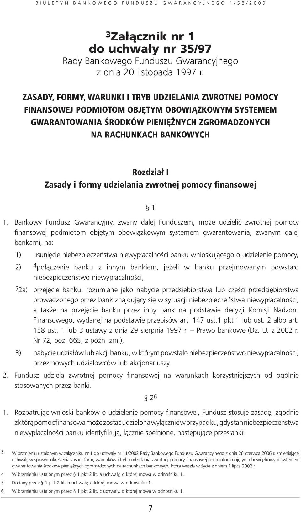 formy udzielania zwrotnej pomocy finansowej 1 1.