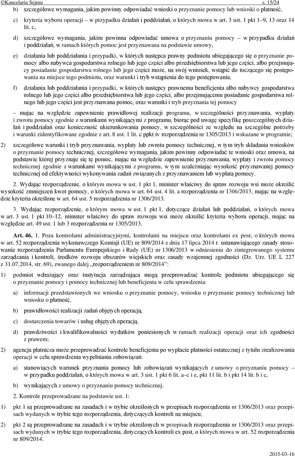 1 pkt 1 9, 13 oraz 14 lit.