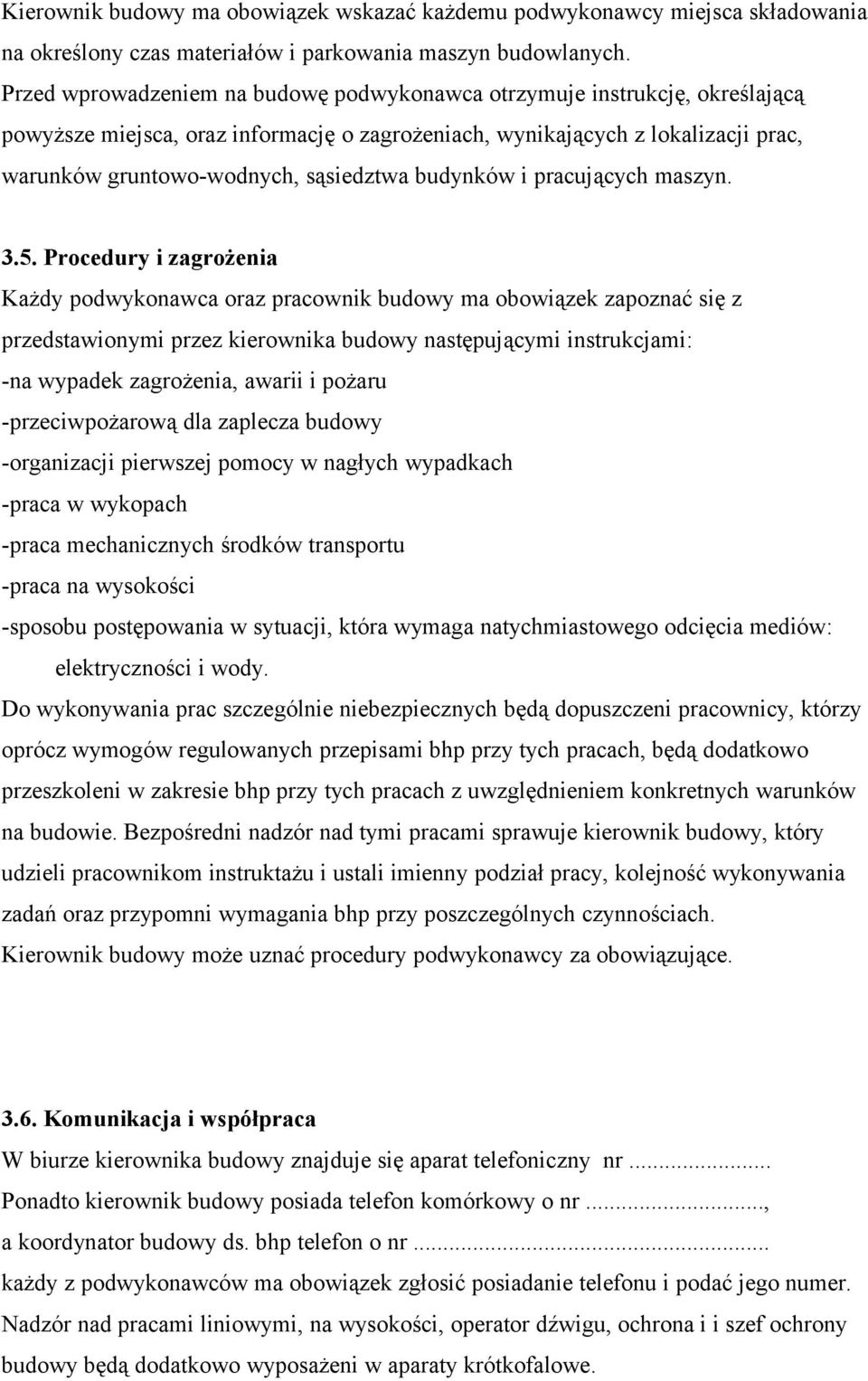budynków i pracujących maszyn. 3.5.
