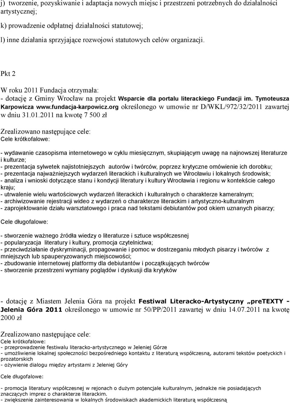 org określonego w umowie nr D/WKL/972/32/2011