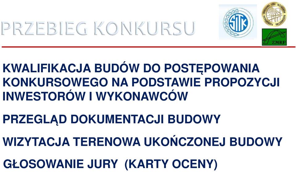 PRZEGLĄD DOKUMENTACJI BUDOWY WIZYTACJA TERENOWA