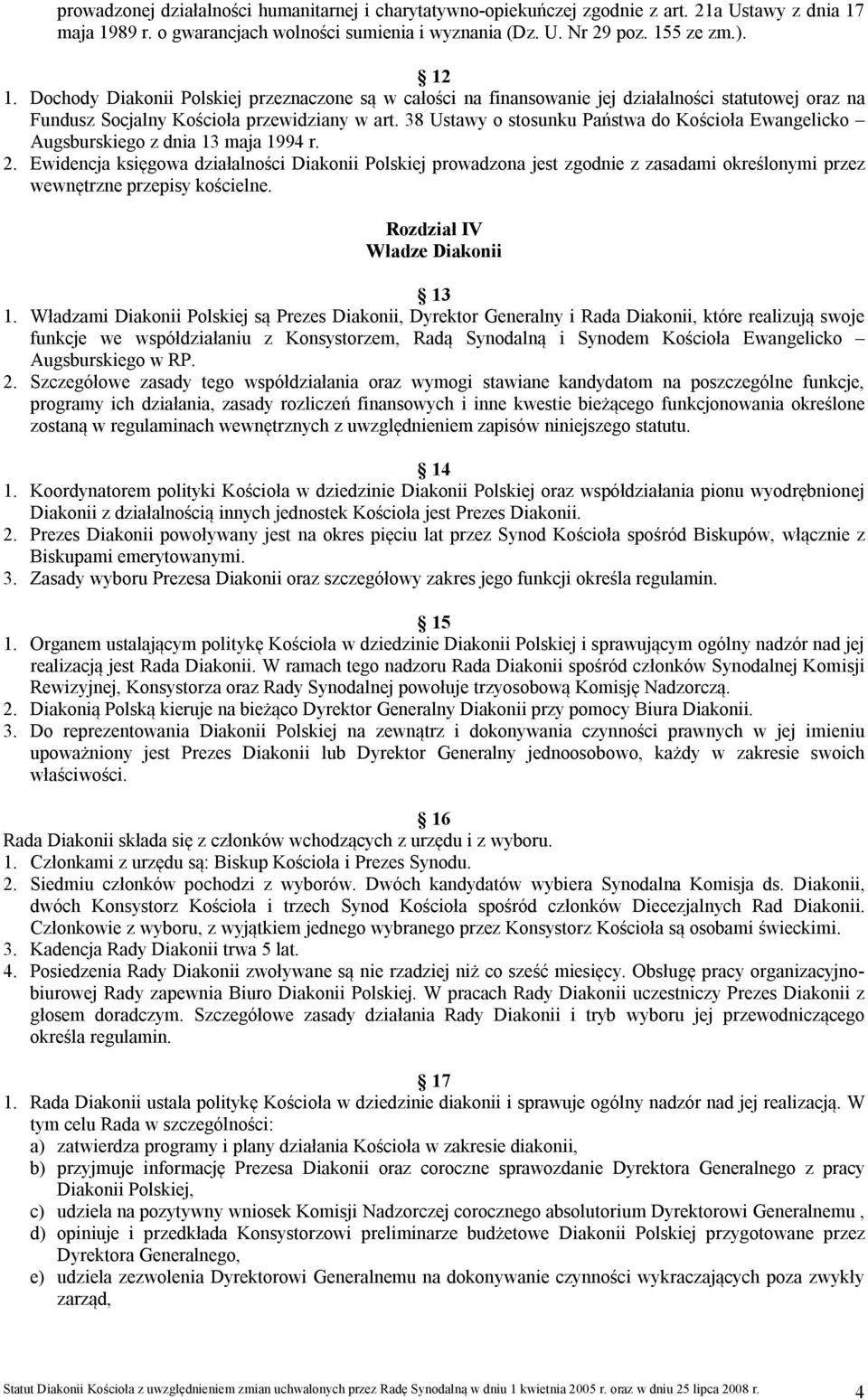 38 Ustawy o stosunku Państwa do Kościoła Ewangelicko Augsburskiego z dnia 13 maja 1994 r. 2.