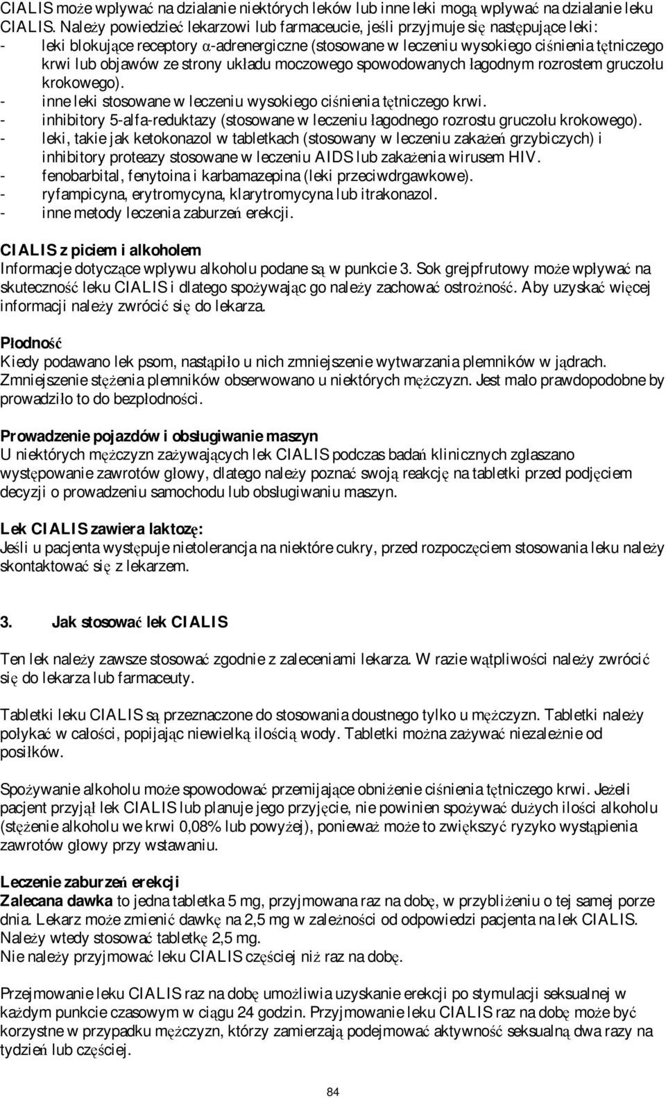 strony uk adu moczowego spowodowanych agodnym rozrostem gruczo u krokowego). - inne leki stosowane w leczeniu wysokiego ci nienia t tniczego krwi.