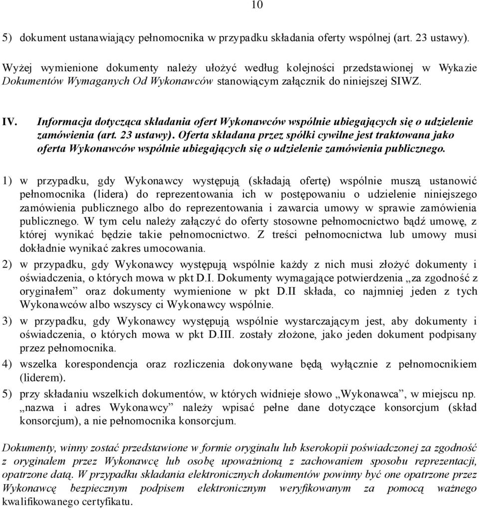 Informacja dotycząca składania ofert Wykonawców wspólnie ubiegających się o udzielenie zamówienia (art. 23 ustawy).